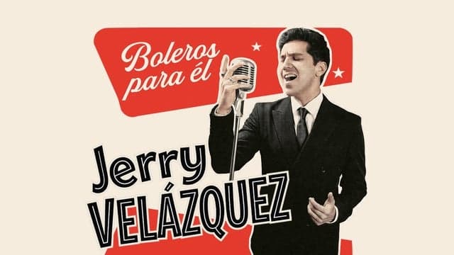 Jerry Velázquez: Boleros para él