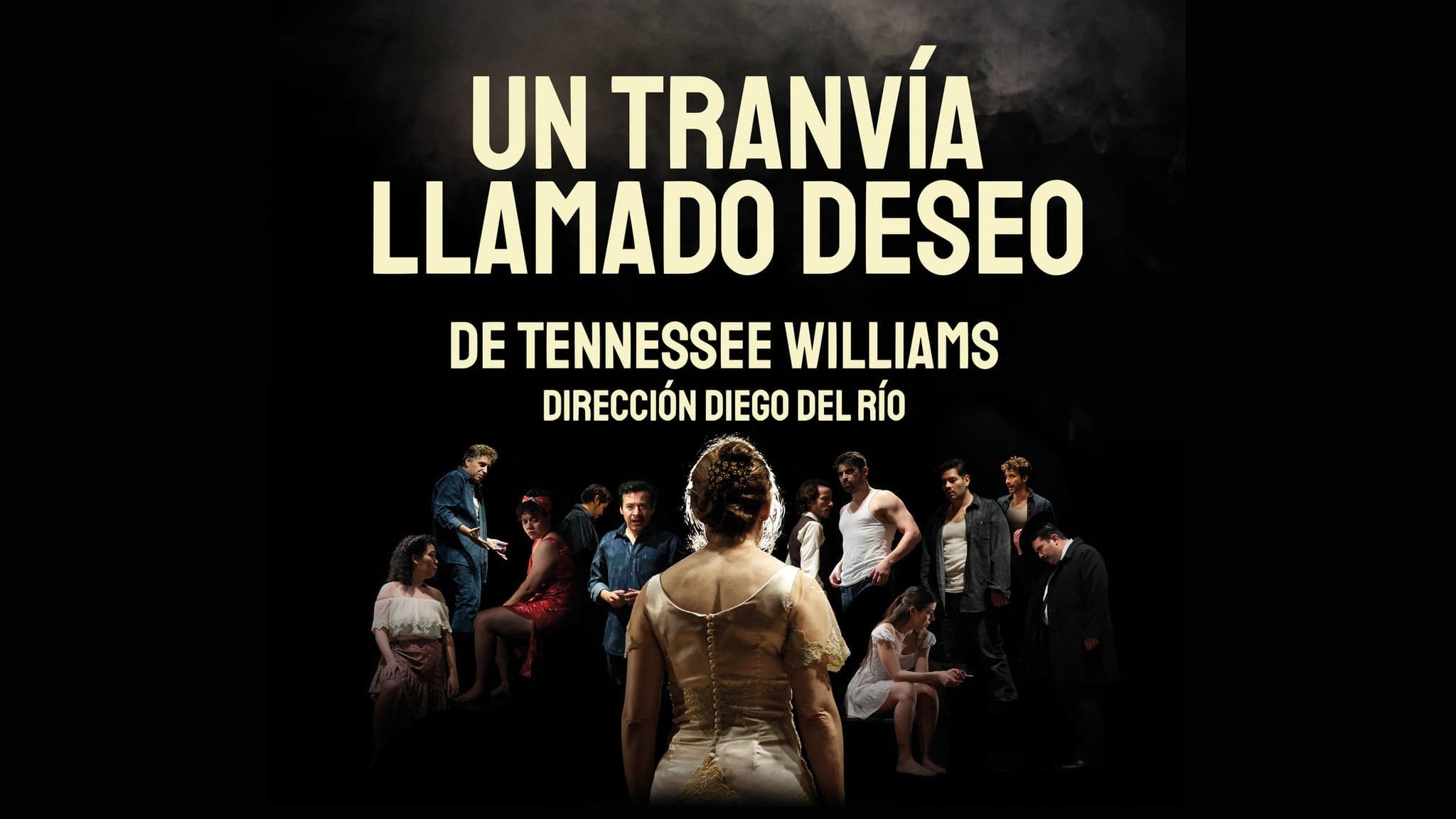 Un Tranvía Llamado Deseo - Experiencia desde el Escenario